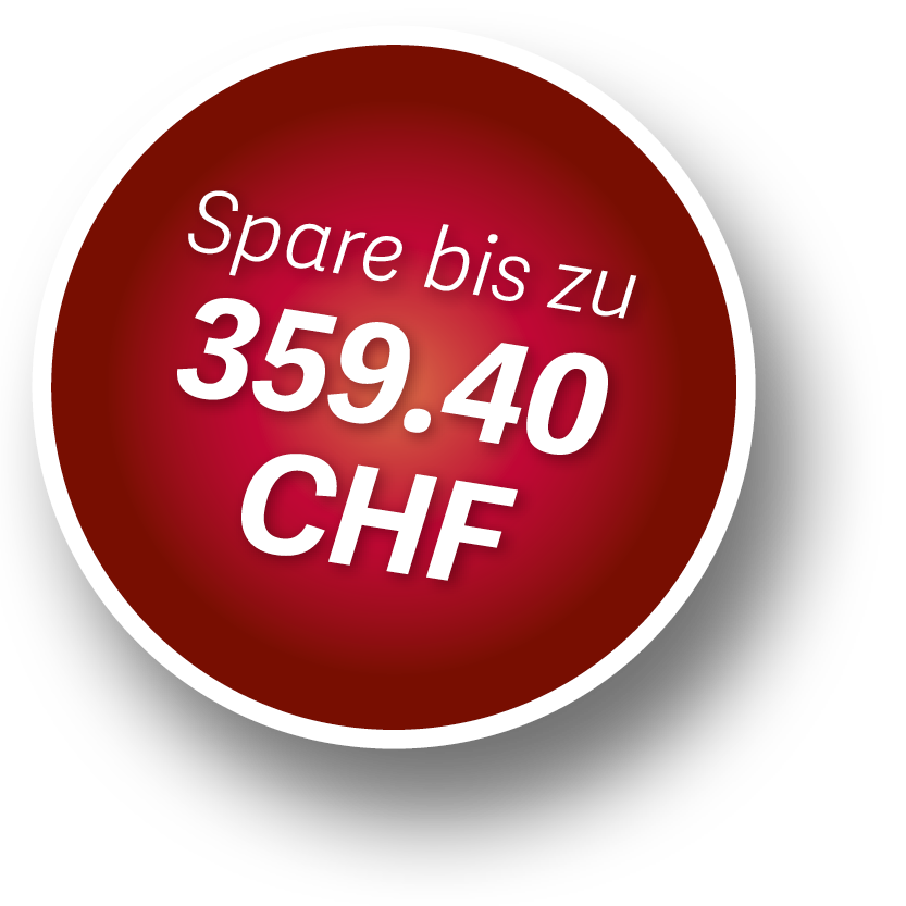 Spare bis zu CHF 359.40